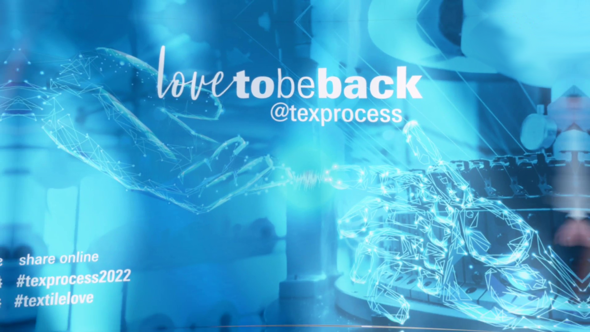 Texprocess Love To Be Back